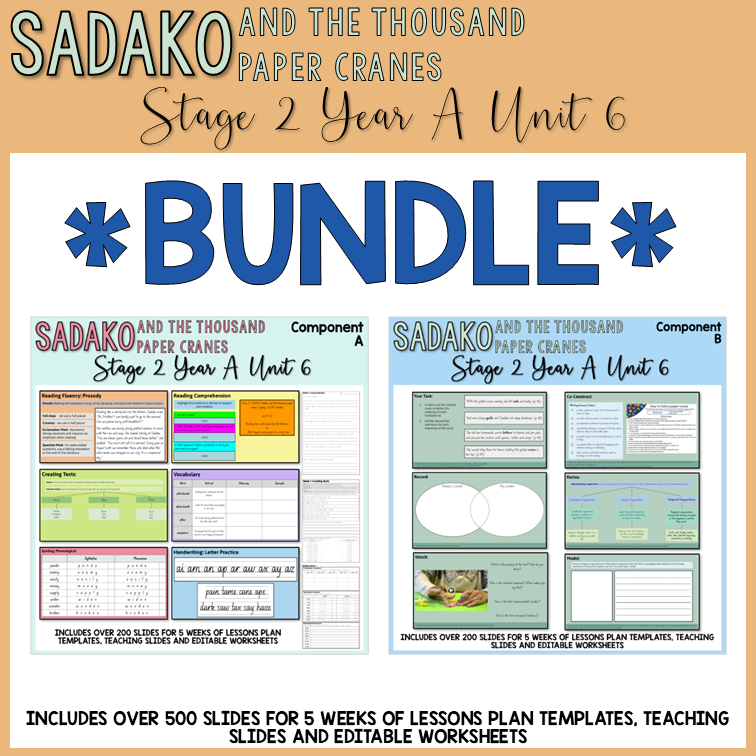 Stage 2 | Unit 6 - 'Sadako & The Thousand Paper Cranes' | BUNDLE
